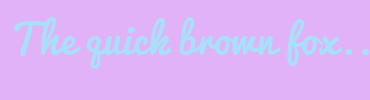 Image with Font Color A8E0F9 and Background Color E1B2F7